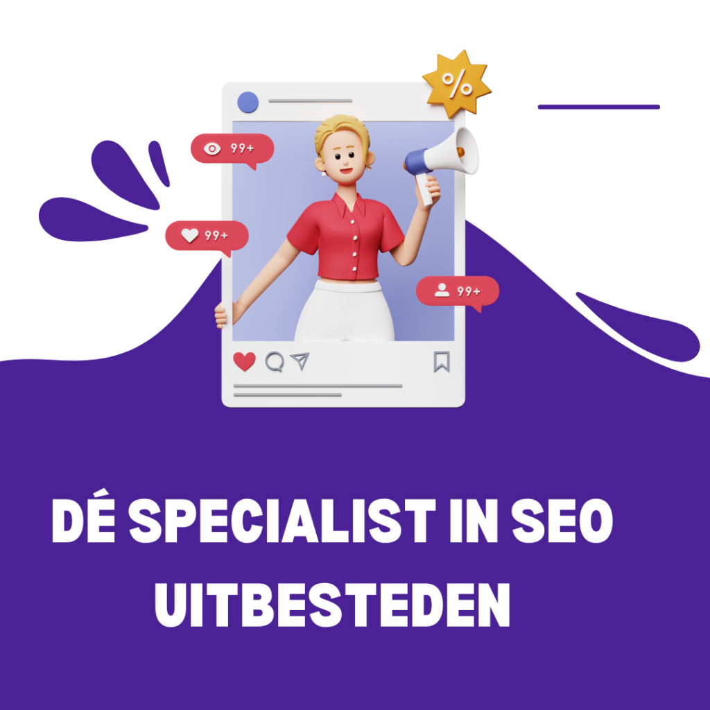 Dé specialist in SEO uitbesteden