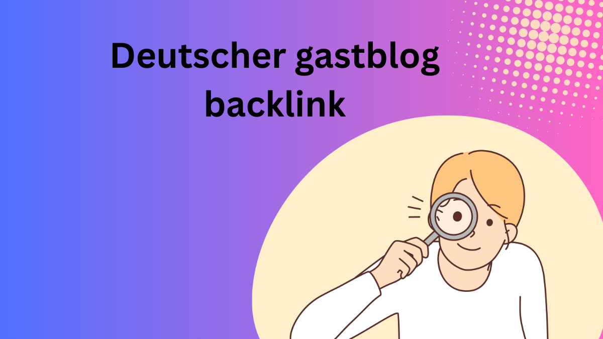 Deutscher gastblog backlink