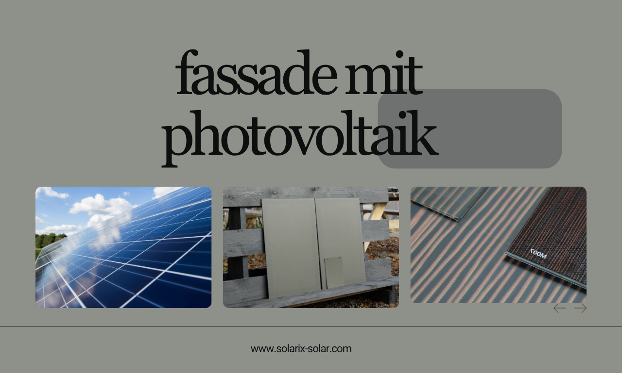 Fassade mit Photovoltaik: Die stille Revolution moderner Gebäude