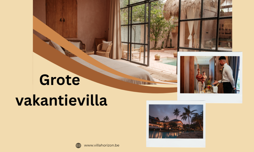 Grote vakantievilla