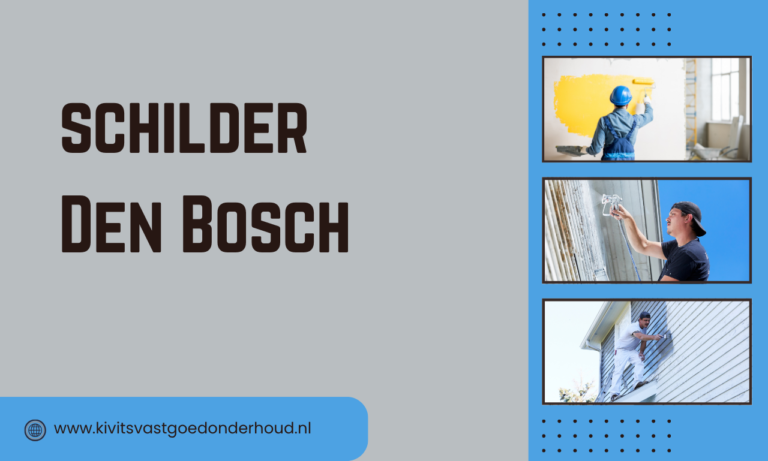 schilder Den Bosch